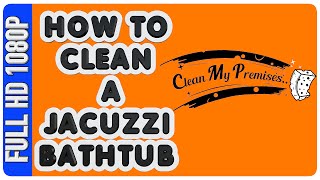 How to clean a Jacuzzi Bathtub  Home Maintenance and Repair  DIY Jetted Jacuzzi Cleaning [upl. by Uis]