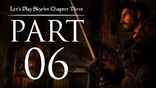 Lets Play Skyrim Chapter Three  06  No Rest For The Weary [upl. by Katleen]