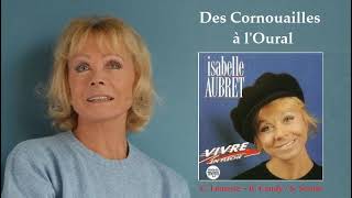 Des Cornouailles à lOural – Isabelle Aubret [upl. by Notfa]