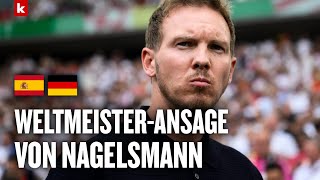 Nagelsmann haut Einen raus quotDie gefällt euch die Aussage gell quot  Deutschland  Spanien 12 [upl. by Ayanat]