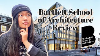 Bartlett School of Architecture HONEST Review [upl. by Onitselec]