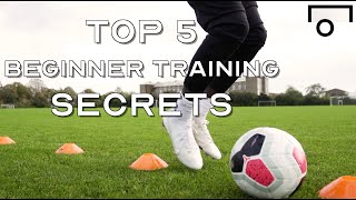 TOP 5 SOCCER TRAINING SKILLS FOR DUMMIES  BEGINNER TRAINING SKILLS [upl. by Kornher]