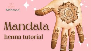 Easy Mandala Henna Tutorial  Mandala mehndi design [upl. by Lehcer]