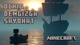 Ochiq Dengizga Sayohat Minecraft 1 Ozbekcha Letsplay [upl. by Aydni]