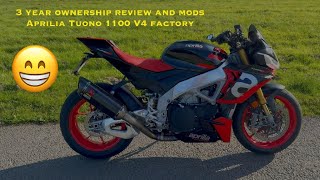 Aprilia Tuono V4 1100 Factory 3 year review and mods [upl. by Jemmie]