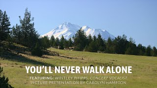 Youll Never Walk Alone  Wintley Phipps [upl. by Moitoso]