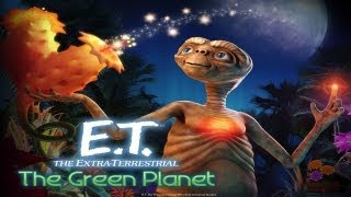 ET The Green Planet  Universal  HD Gameplay Trailer [upl. by Edwin]