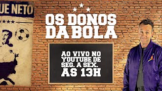 AO VIVO OS DONOS DA BOLA  17092024 [upl. by Yole]