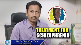 Treatment For Schizophrenia  Dr Chandrachud  Citi Neuro Centre  Hyderabad [upl. by Onimod]