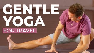 Gentle Yoga for Travel Release Tension amp Stiffness After Long Journeys [upl. by Robison]