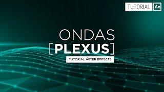 Ondas Plugin Plexus  Tutorial After Effects Español [upl. by Natale]