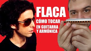 FLACA Cómo tocar en ARMÓNICA Andrés Calamaro [upl. by Johnstone]