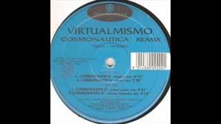 Virtualmismo ‎ Cosmonautica Electro Harmonix Mix 1994 [upl. by Neirda]