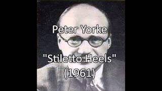 Peter Yorke  Stiletto Heels 1961 [upl. by Evered]