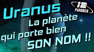 URANUS  La planète qui porte bien son nom [upl. by Sibylla]