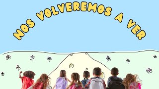 NOS VOLVEREMOS A VER CANCION de cierre  COPADISIMOS [upl. by Ahsram]