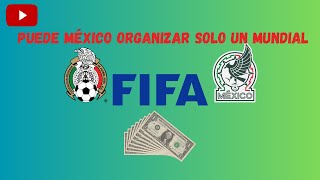 Puede México organizar un mundial de futbol solo [upl. by Annerahs]