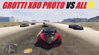 GTA 5 ONLINE  GROTTI X80 PROTO VS ALL X80 VS ADDER BANSHEE OSIRIS T20 AND ZENTORNO [upl. by Nnairol511]