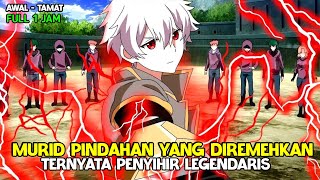 MURID PINDAHAN BARU YANG DIREMEHKAN TERNYATA SANG PENYIHIR LEGENDARIS ANIME HYOUKEN MAJUTSUSHI [upl. by Irving]