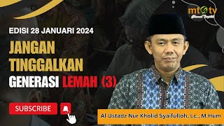 Jihad Pagi Edisi 28 Januari 2024  Jangan Tinggalkan Generasi yang Lemah 3 [upl. by Rentsch]