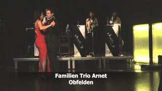 Familien Trio Arnet Obfelden [upl. by Leonard]