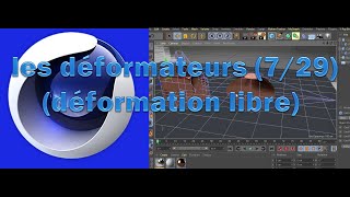 Tuto fr sur Cinema 4D  comprendre les déformateurs déformation libre [upl. by Enattirb]