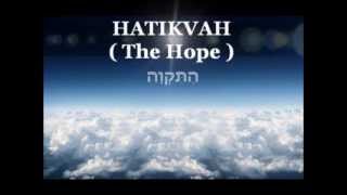 ISRAELS National Anthem  HATIKVAH with English and Hebrew lyrics  Longer version [upl. by Ann-Marie282]