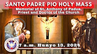 Catholic Mass Today Live at Santo Padre Pio National Shrine  Batangas 13 Jun 2024 7am [upl. by Eintruok]