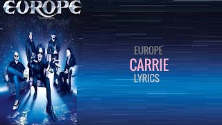 Europe Carrie Lyrics [upl. by Vizza]