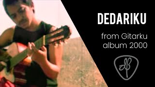 Dewa Budjana  Dedariku from Gitarku album 2000 [upl. by Mulac]