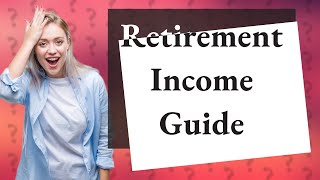 Whats a good retirement income [upl. by Linis]