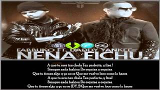 Nena Fichu  Farruko Ft Daddy Yankee Official RemixLyrics [upl. by Sheng680]