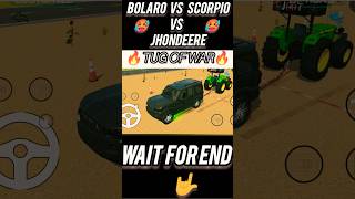 Bolaro😎 vs Scorpio😈 vs jhondeere🦅automobiletugofwarjhondeertochenscorpioboleroshortytshorts [upl. by Nyssa]