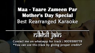 Maa  Taare Zameen Par  Karaoke with Lyrics  Best Unplugged Karaoke  Nikhil Jain [upl. by Nesyt]