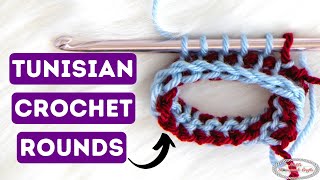 How to CroHook  TUNISIAN CROCHET in the ROUNDS [upl. by Trebma]