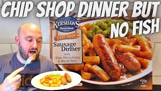 CHIP SHOP DINNER But NO FISH  Kershaws SAUSAGE DINNER with CHIPS MUSHY PEAS and ONION GRAVY  New [upl. by Aaronson]