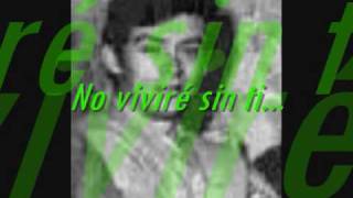 No viviré sin tiManuel El Che [upl. by Hgielek]