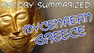 History Summarized Mycenaean Greece amp the Bronze Age Collapse [upl. by Tomlin]