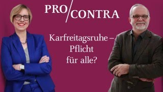 Pro amp Contra Tanzverbot an Karfreitag [upl. by Alexandre760]