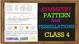 Class 4 Maths Full chapter Symmetry Patterns and Tessellations in Hindi  CBSE and ICSE board [upl. by Greene749]