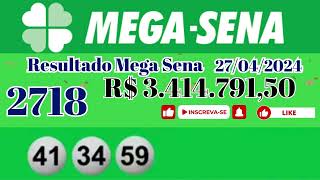 💲ACUMULOU💲 Resultado da Mega Sena 2718  Mega Sena Resultado do sorteio 27042024 [upl. by Benoit615]