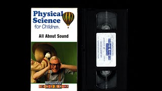 Physical Science For Children  All About Sound VHS [upl. by Rahal824]