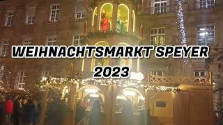 WEIHNACHTSMARKT IN SPEYER 2023 [upl. by Portingale387]