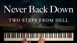 Never Back Down by Two Steps From Hell Piano [upl. by Holub169]