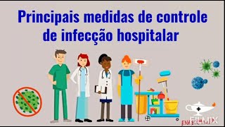 Principais medidas de controle de infecção hospitalar [upl. by Silirama265]