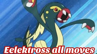 eelektross all attacks amp moves PokemonTSCRChannel [upl. by Santini528]