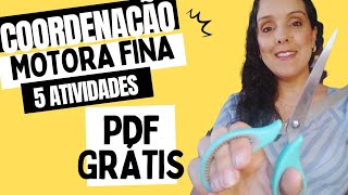 Coordenação motora fina 5 atividades  1 PDF grátis [upl. by Senilec351]