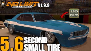 Chevy Camaro 69 Tuning 56 Second Small Tire 14 Mile Full system tune No Limit 1 V199 [upl. by Autumn]