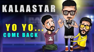 Kalaastar Spoof  Honey Singh vs Badshah  Yo Yo Honey Singh Come Back  Animation  Popla chacha [upl. by Martainn]