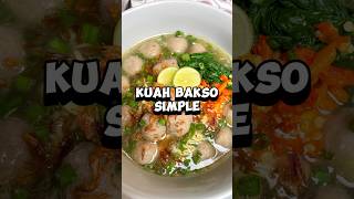 Kuah Bakso Simple kuahbakso baksosapi masakanindonesia resepsimple menusederhana jajanan [upl. by Tomkins877]